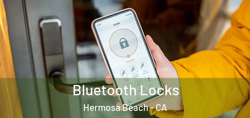  Bluetooth Locks Hermosa Beach - CA